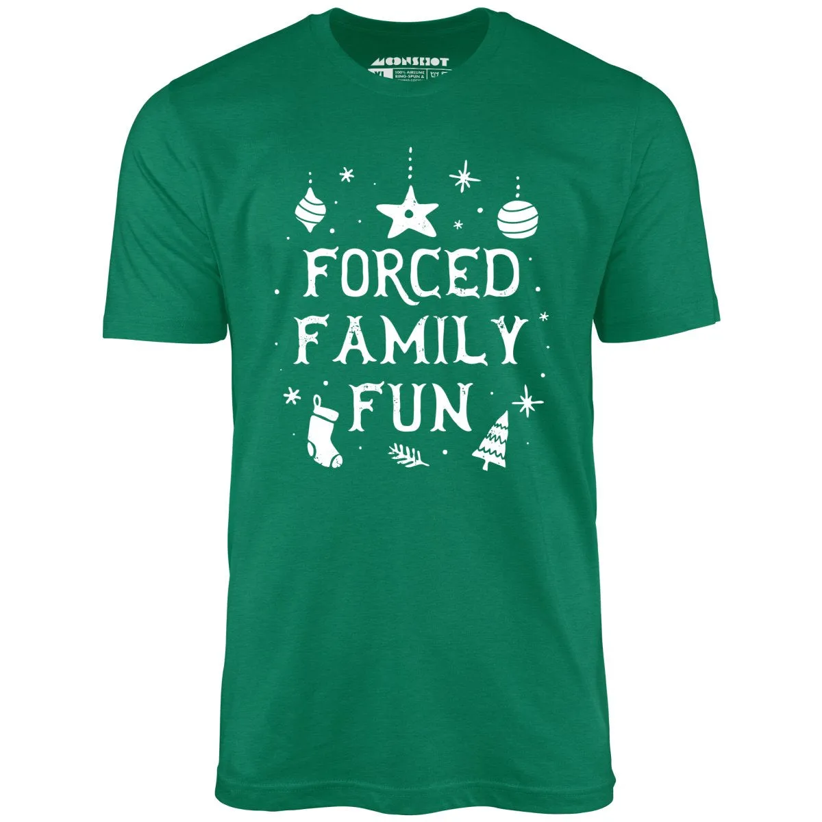 Forced Family Fun - Unisex T-Shirt