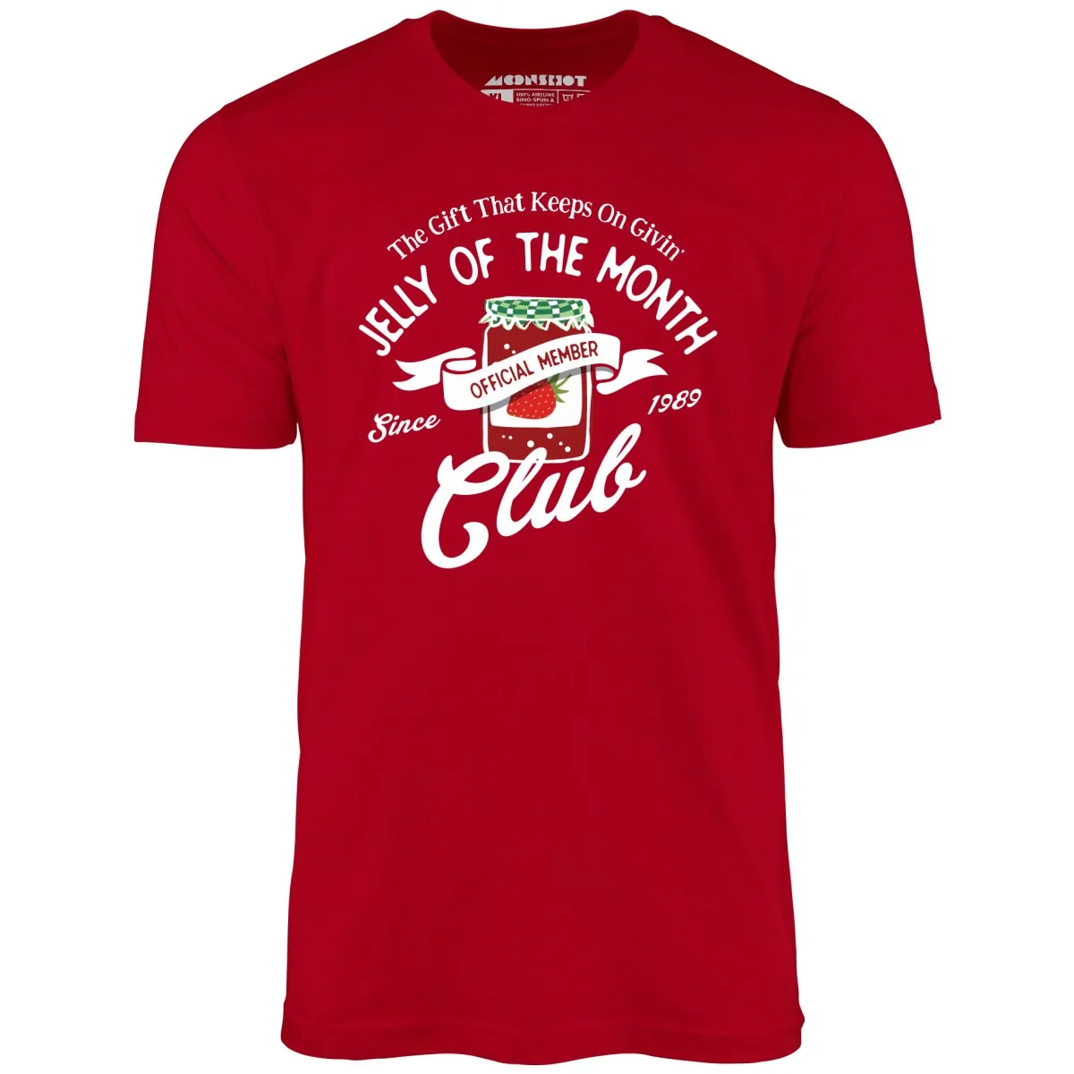 Jelly of the Month Club - Unisex T-Shirt