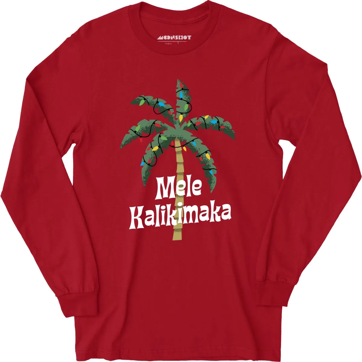 Mele Kalikimaka - Long Sleeve T-Shirt